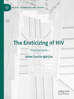 cover image of The Eroticizing of HIV